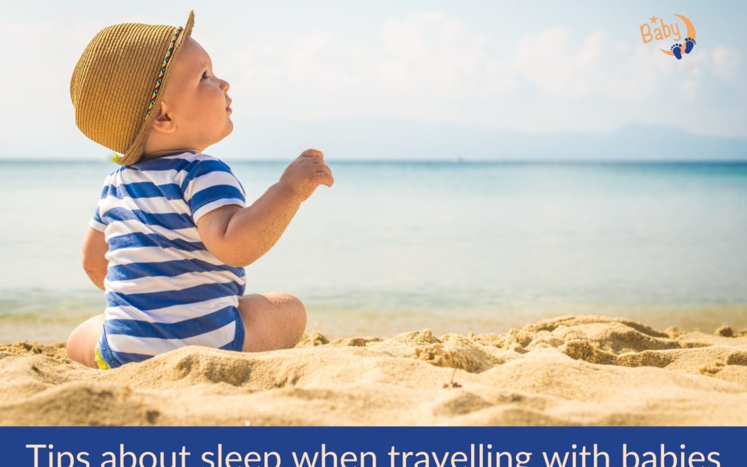 Tips about baby sleep on holiday