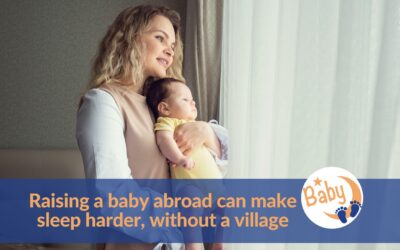 Raising a baby abroad: why sleep feels harder without a village